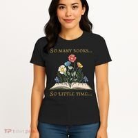 Book With Flower So Many Books Little Time Love To Read Women's T-Shirt thumb 4