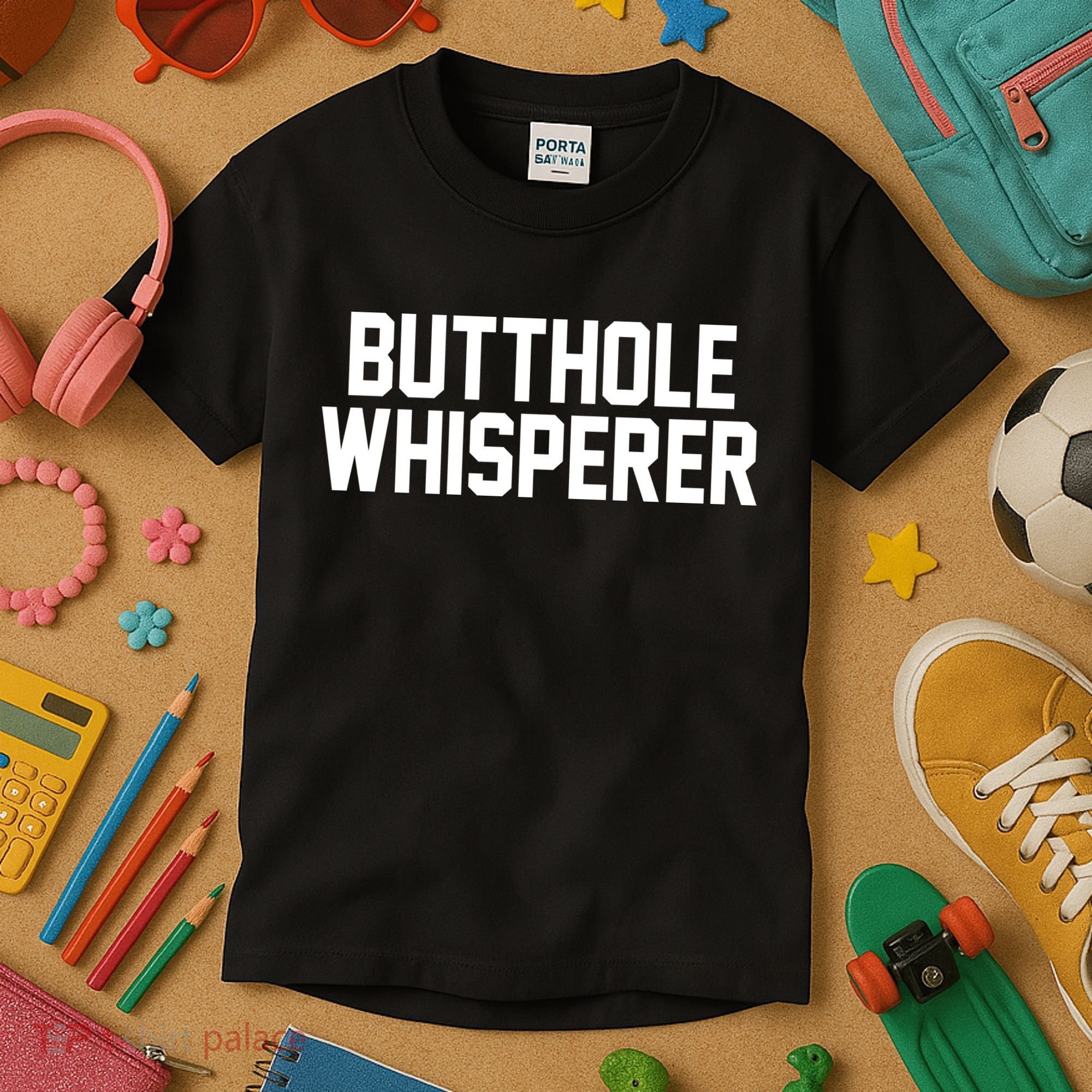 Butthole Whisperer Funny Sarcastic Joke Kids T-Shirt