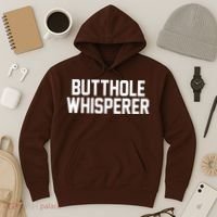 Butthole Whisperer Funny Sarcastic Joke Hoodie thumb 3