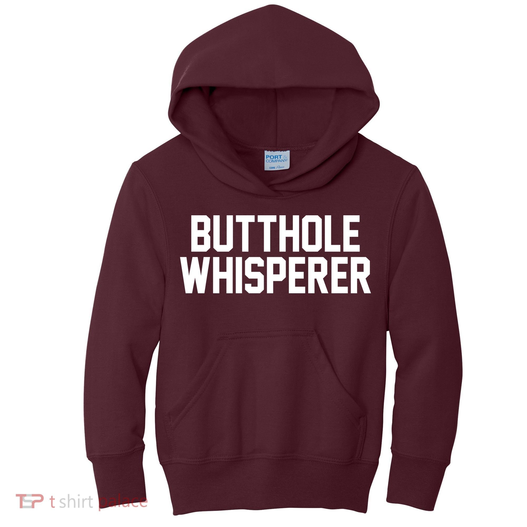 Butthole Whisperer Funny Sarcastic Joke Kids Hoodie