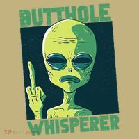 Butthole Whisperer Funny Aliens Sarcastic Adult Humour Button thumb 1