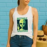 Butthole Whisperer Funny Aliens Sarcastic Adult Humour Women's Tank Top thumb 2