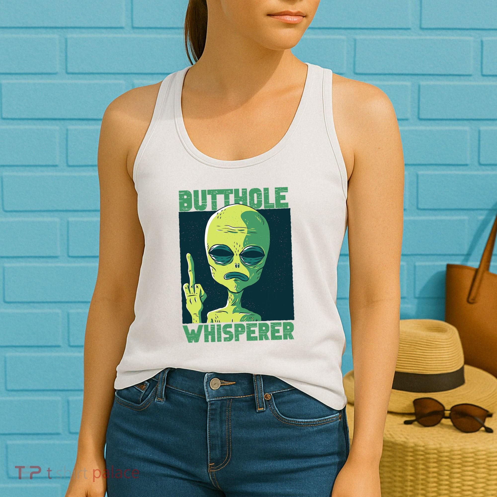 Butthole Whisperer Funny Aliens Sarcastic Adult Humour Women's Tank Top