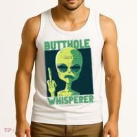 Butthole Whisperer Funny Aliens Sarcastic Adult Humour Tank Top thumb 3