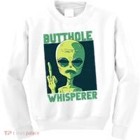 Butthole Whisperer Funny Aliens Sarcastic Adult Humour Kids Sweatshirt thumb 0