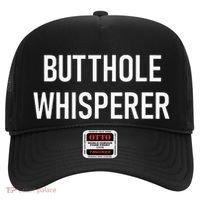 Butthole Whisperer Funny Jokes Sarcastic Hat thumb 0