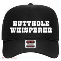 Butthole Whisperer Funny Jokes Sarcastic Hat thumb 0