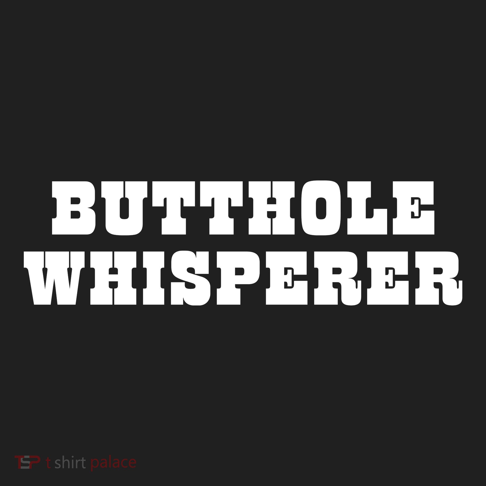 Butthole Whisperer Funny Jokes Sarcastic Hat