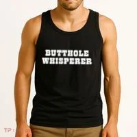 Butthole Whisperer Funny Jokes Sarcastic Tank Top thumb 3
