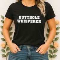 Butthole Whisperer Funny Jokes Sarcastic Women's T-Shirt thumb 2