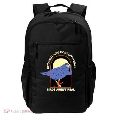 Bird Watching Goes Both Ways Bird Aren’T Real Backpack