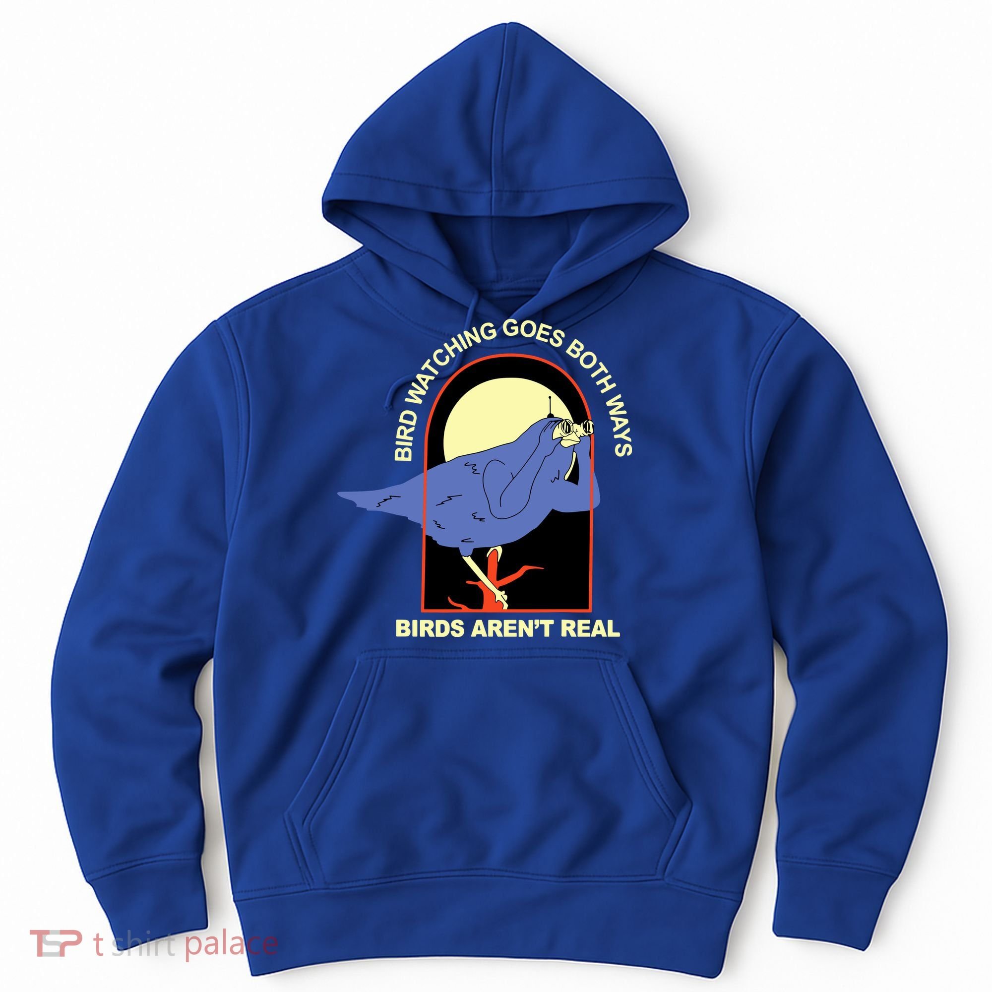 Bird Watching Goes Both Ways Bird Aren’T Real Hoodie