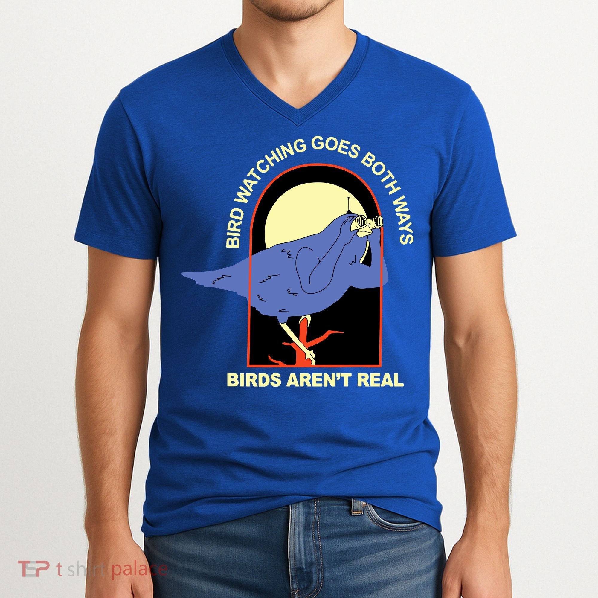 Bird Watching Goes Both Ways Bird Aren’T Real V-Neck T-Shirt