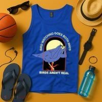 Bird Watching Goes Both Ways Bird Aren’T Real Tank Top thumb 4