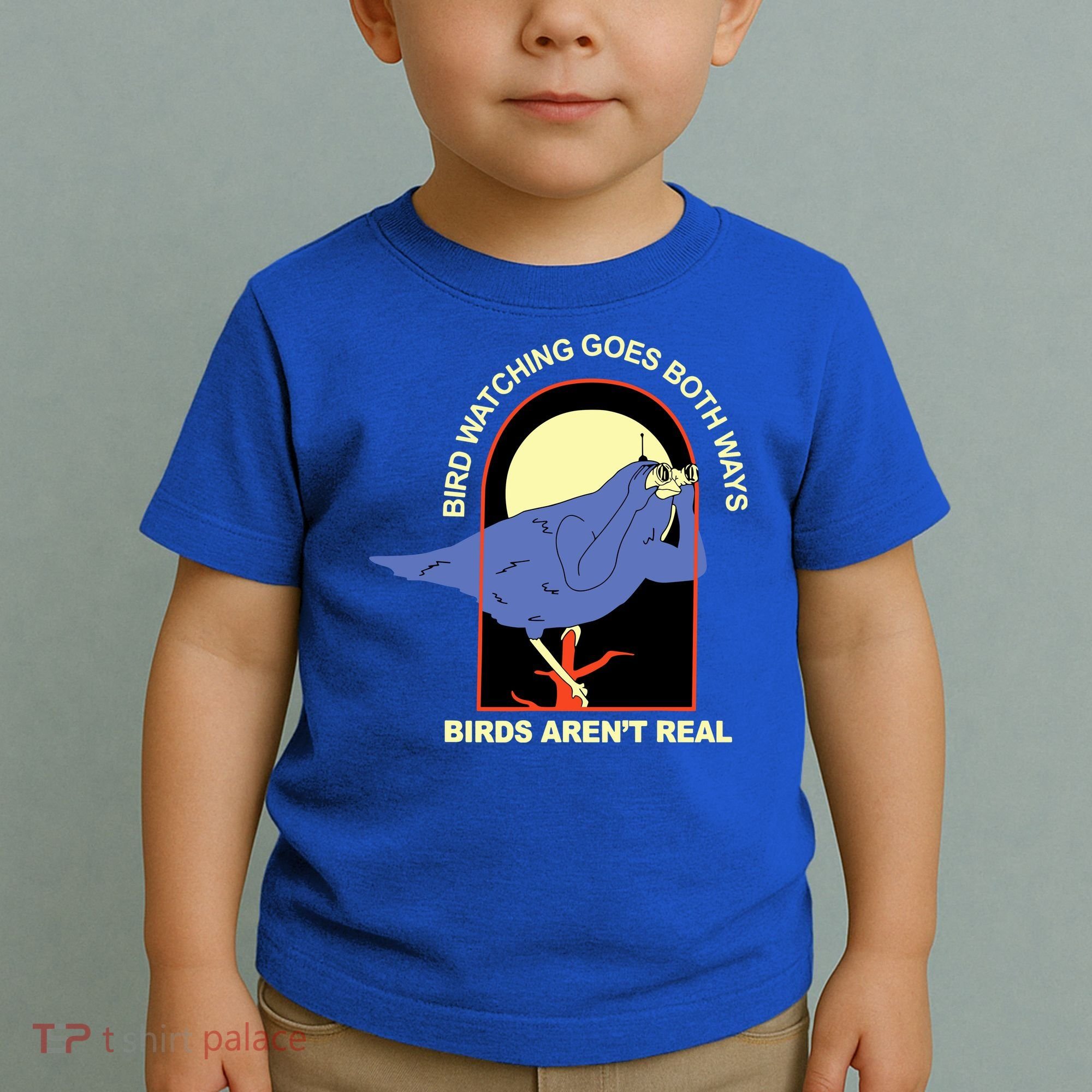 Bird Watching Goes Both Ways Bird Aren’T Real Toddler T-Shirt