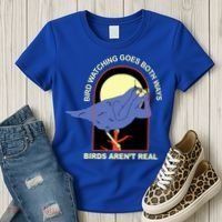 Bird Watching Goes Both Ways Bird Aren’T Real Women's T-Shirt thumb 3