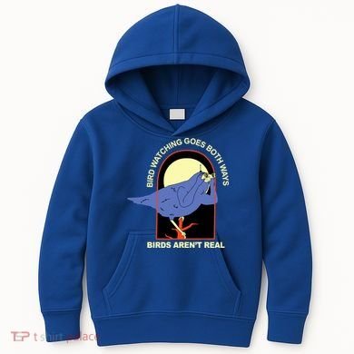 Bird Watching Goes Both Ways Bird Aren’T Real Kids Hoodie