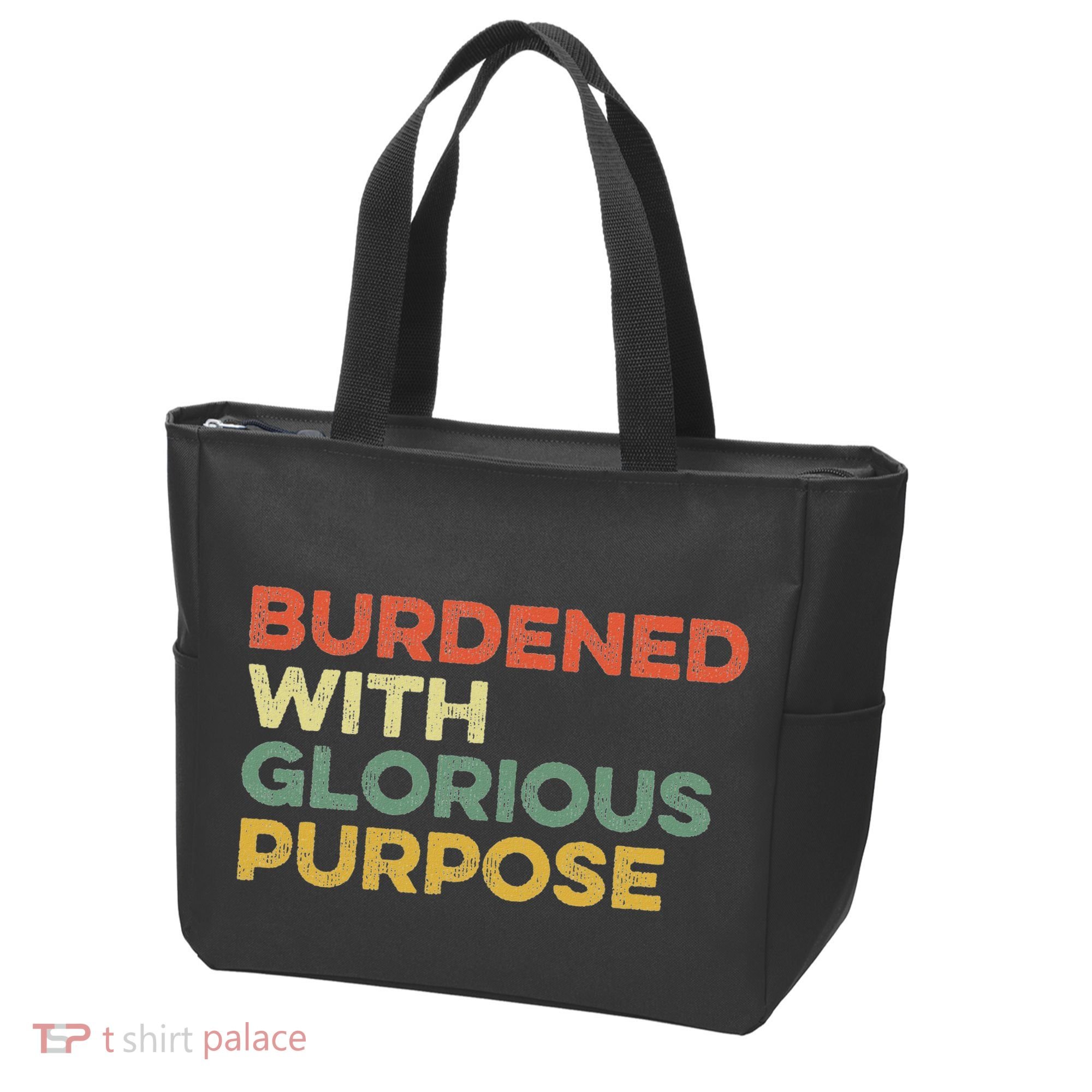 Burdened With Glorious Purpose Quote Meme Funny Saying Tote Bag