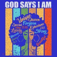 Black Women God Says I Am Black History Month T-Shirt thumb 7