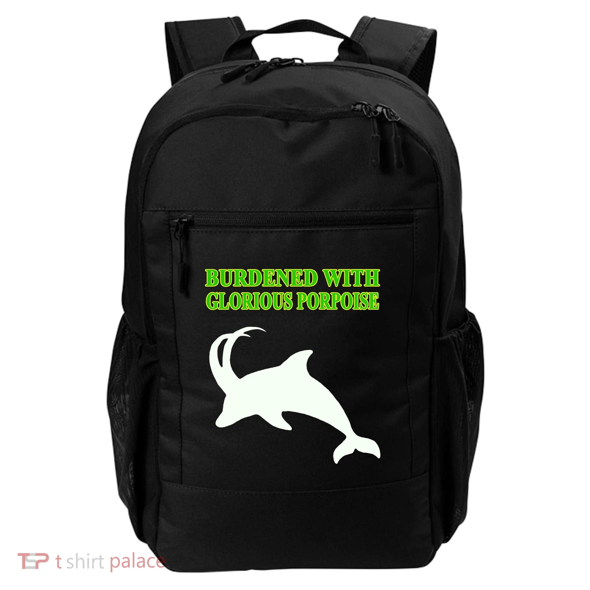 Burdened With Glorious Porpoise Backpack