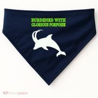Burdened With Glorious Porpoise USA-Made Doggie Bandana thumb 0
