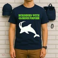 Burdened With Glorious Porpoise T-Shirt thumb 6