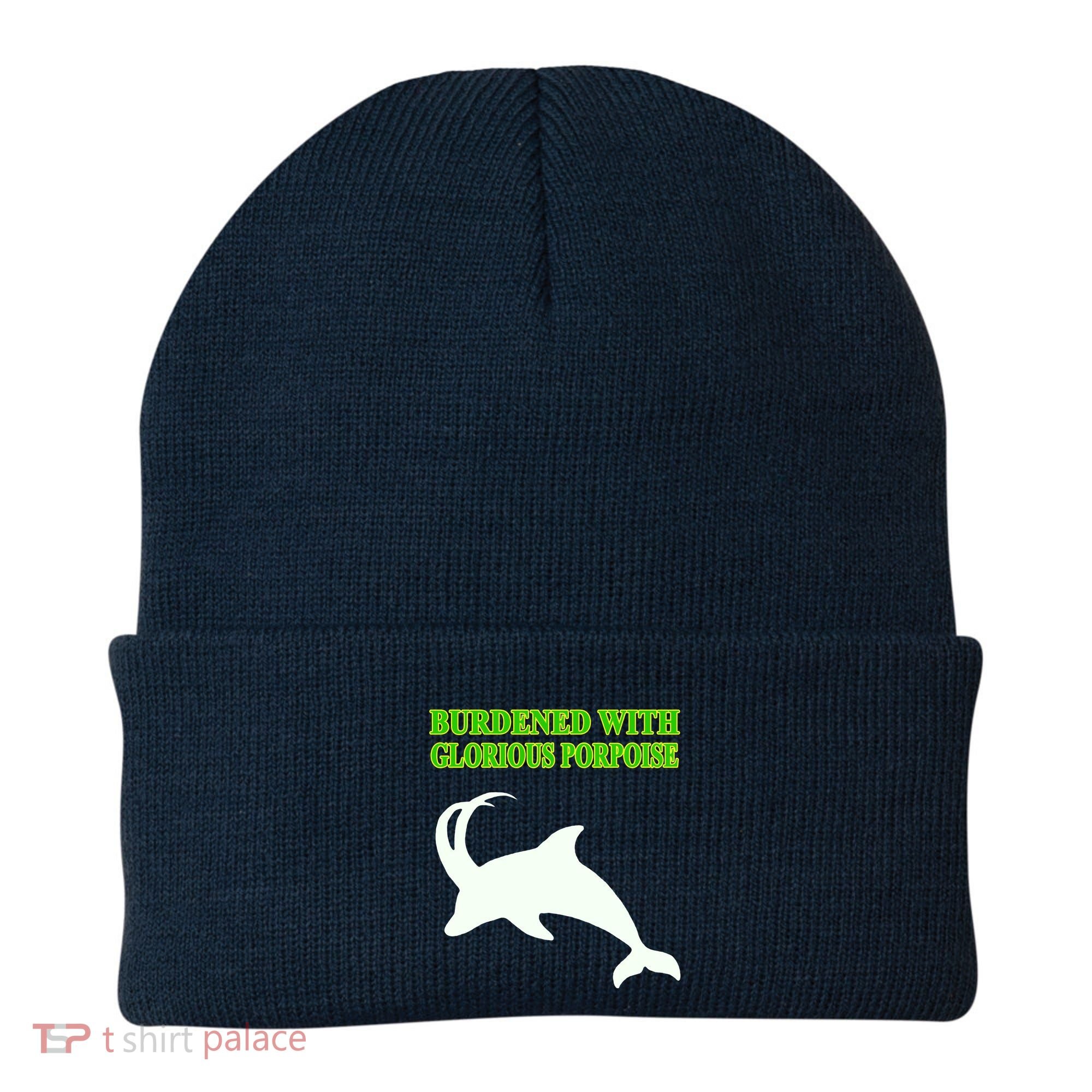 Burdened With Glorious Porpoise Beanie