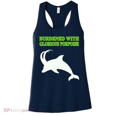 Burdened With Glorious Porpoise Women's Tank Top