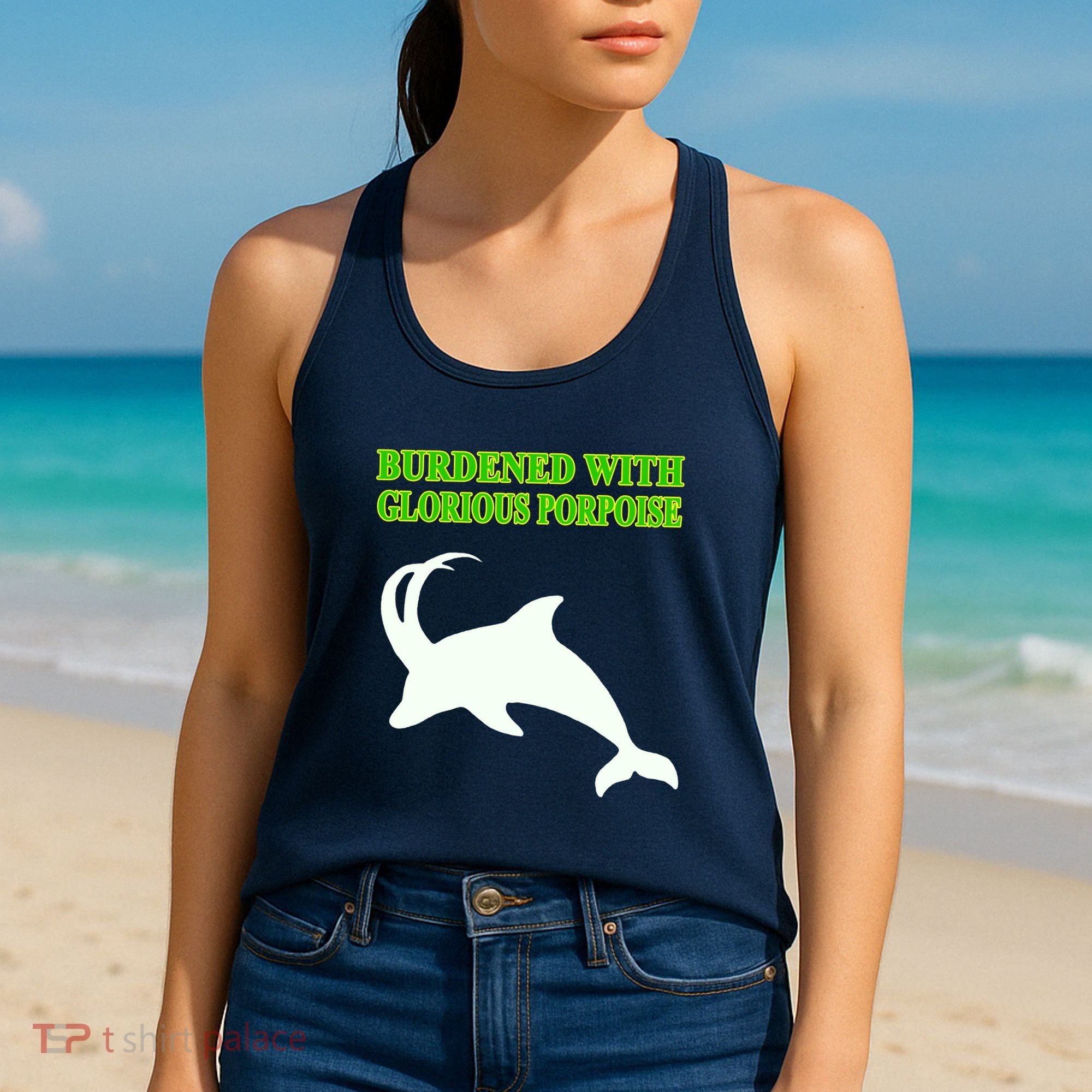 Burdened With Glorious Porpoise Women's Tank Top
