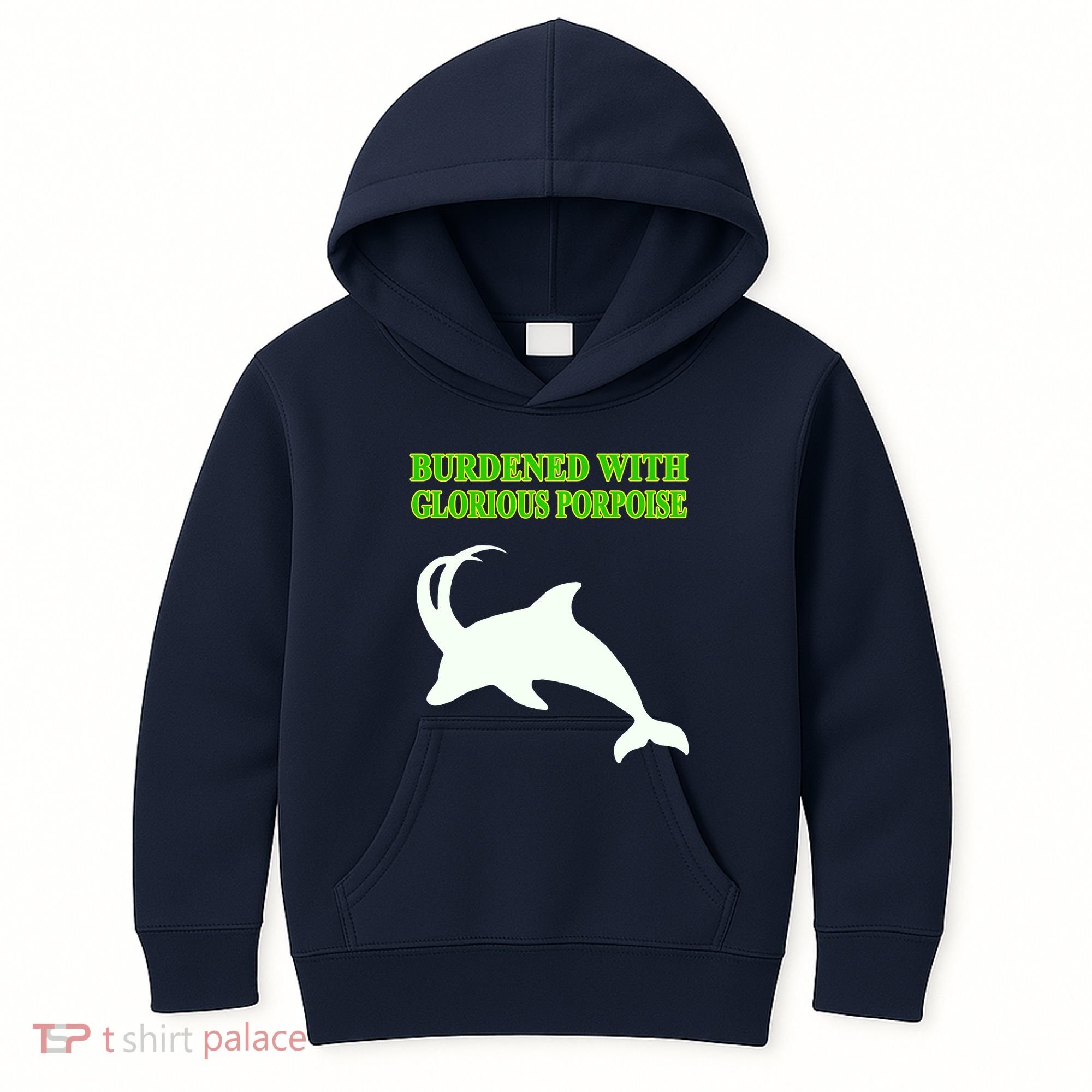 Burdened With Glorious Porpoise Kids Hoodie