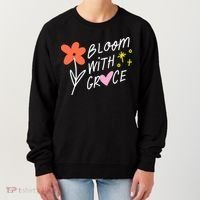 Bloom With Grace Summer Quote Women's Sweatshirt thumb 0