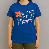 Bloom With Grace Summer Quote T-Shirt thumb 4