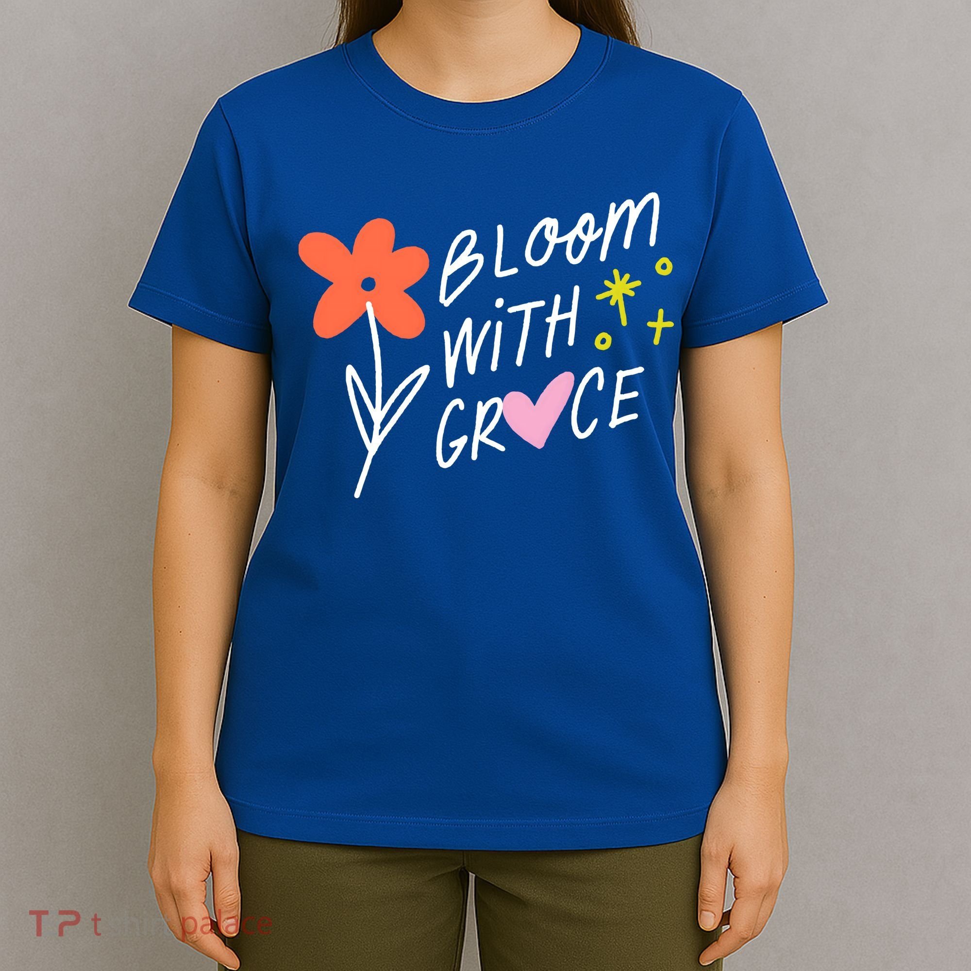 Bloom With Grace Summer Quote T-Shirt