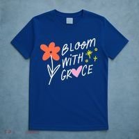 Bloom With Grace Summer Quote T-Shirt thumb 5