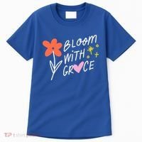 Bloom With Grace Summer Quote Tall T-Shirt thumb 0