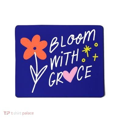 Bloom With Grace Summer Quote Mousepad