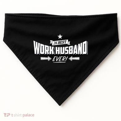Best Work Husband Ever Work Gift USA-Made Doggie Bandana