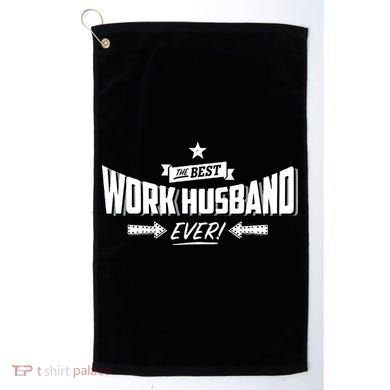 Best Work Husband Ever Work Gift Golf Towel