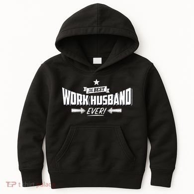 Best Work Husband Ever Work Gift Kids Hoodie