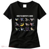Bird Watcher How To Identify A Bird Unique Birder Women's T-Shirt thumb 0