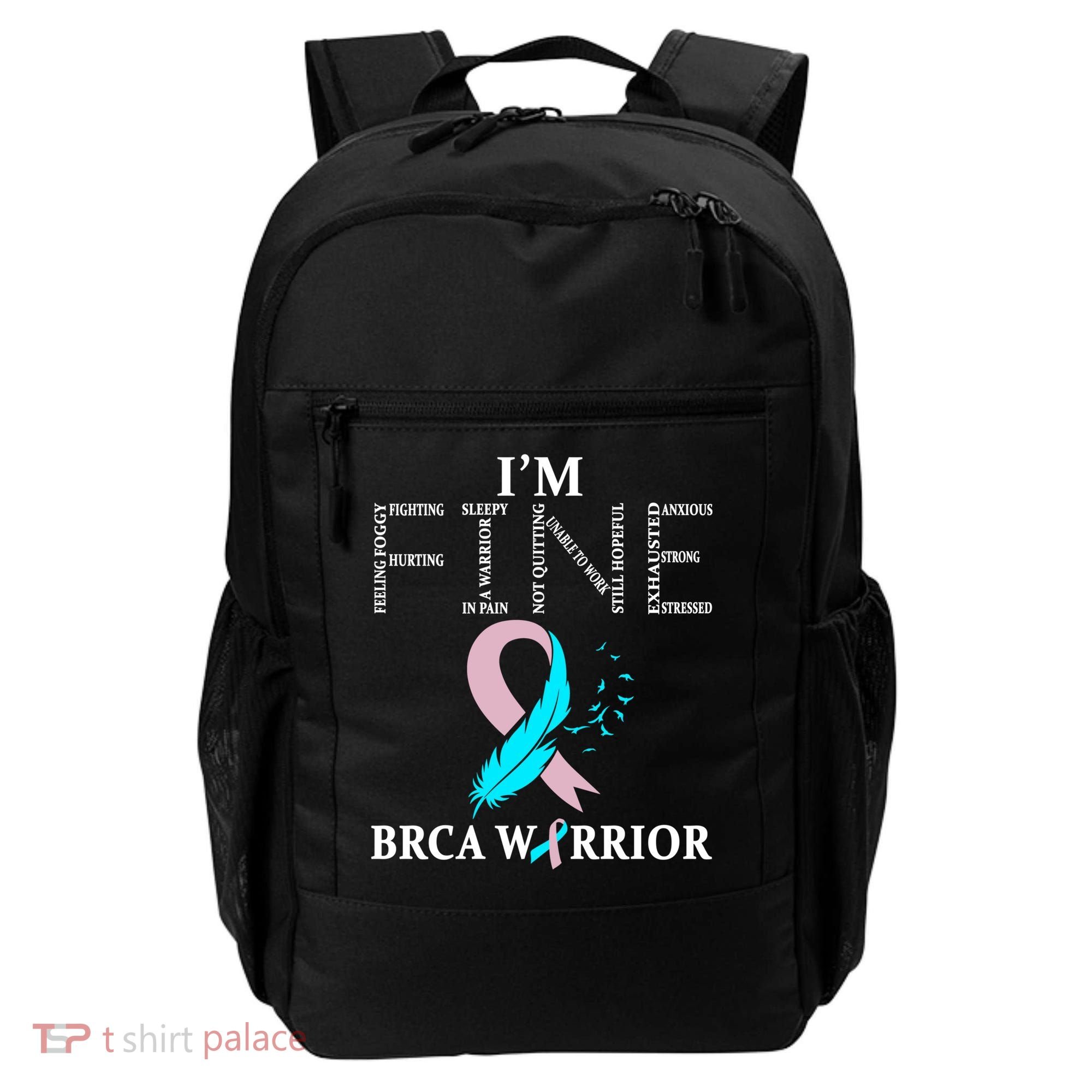 Brca Warrior I'm Fine Breast Cancer Awareness Gift Backpack
