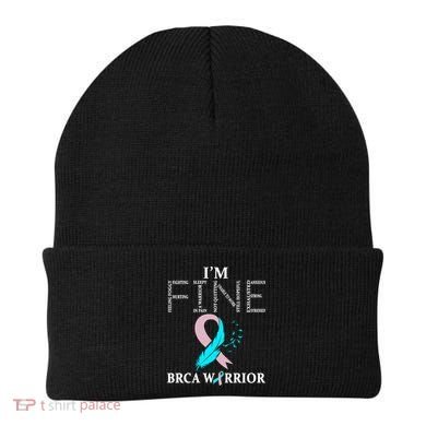 Brca Warrior I'm Fine Breast Cancer Awareness Gift Beanie