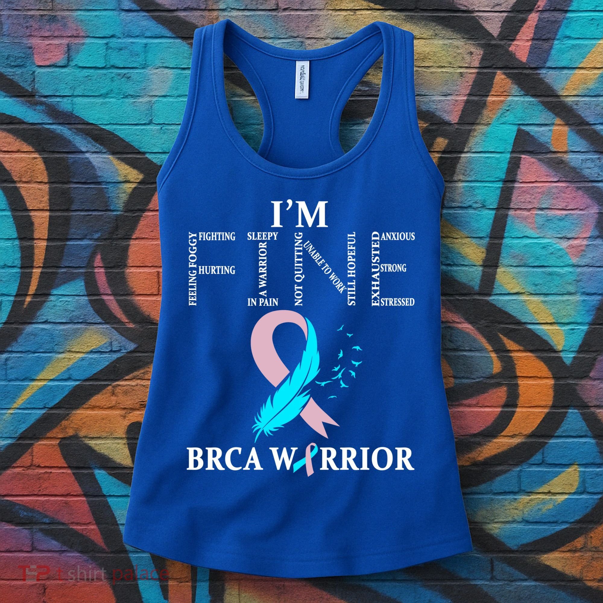 Brca Warrior I'm Fine Breast Cancer Awareness Gift Women's Tank Top