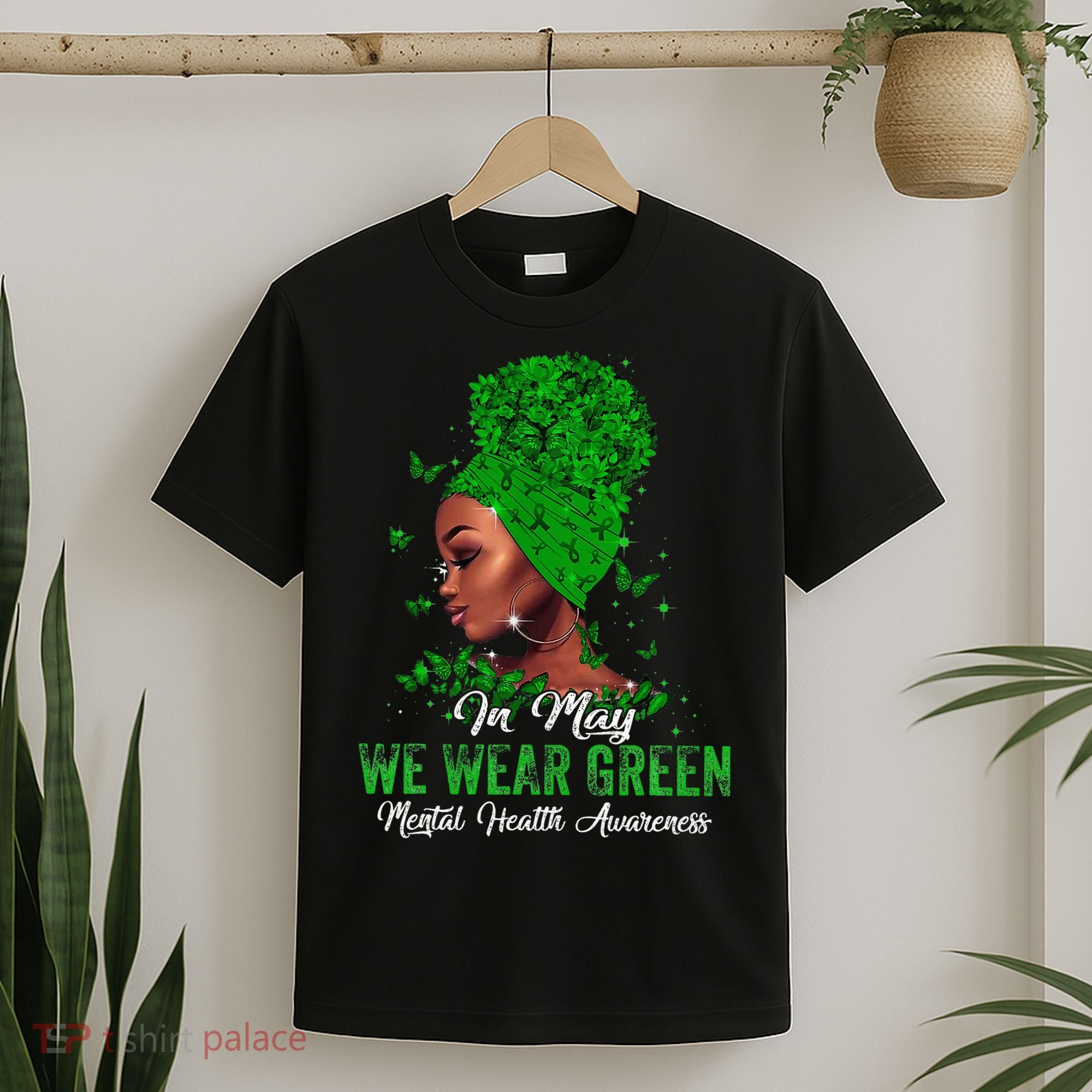 Black Women In May We Wear Green Mental Health Awareness T-Shirt