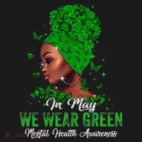 Black Women In May We Wear Green Mental Health Awareness Women's Hoodie thumb 2