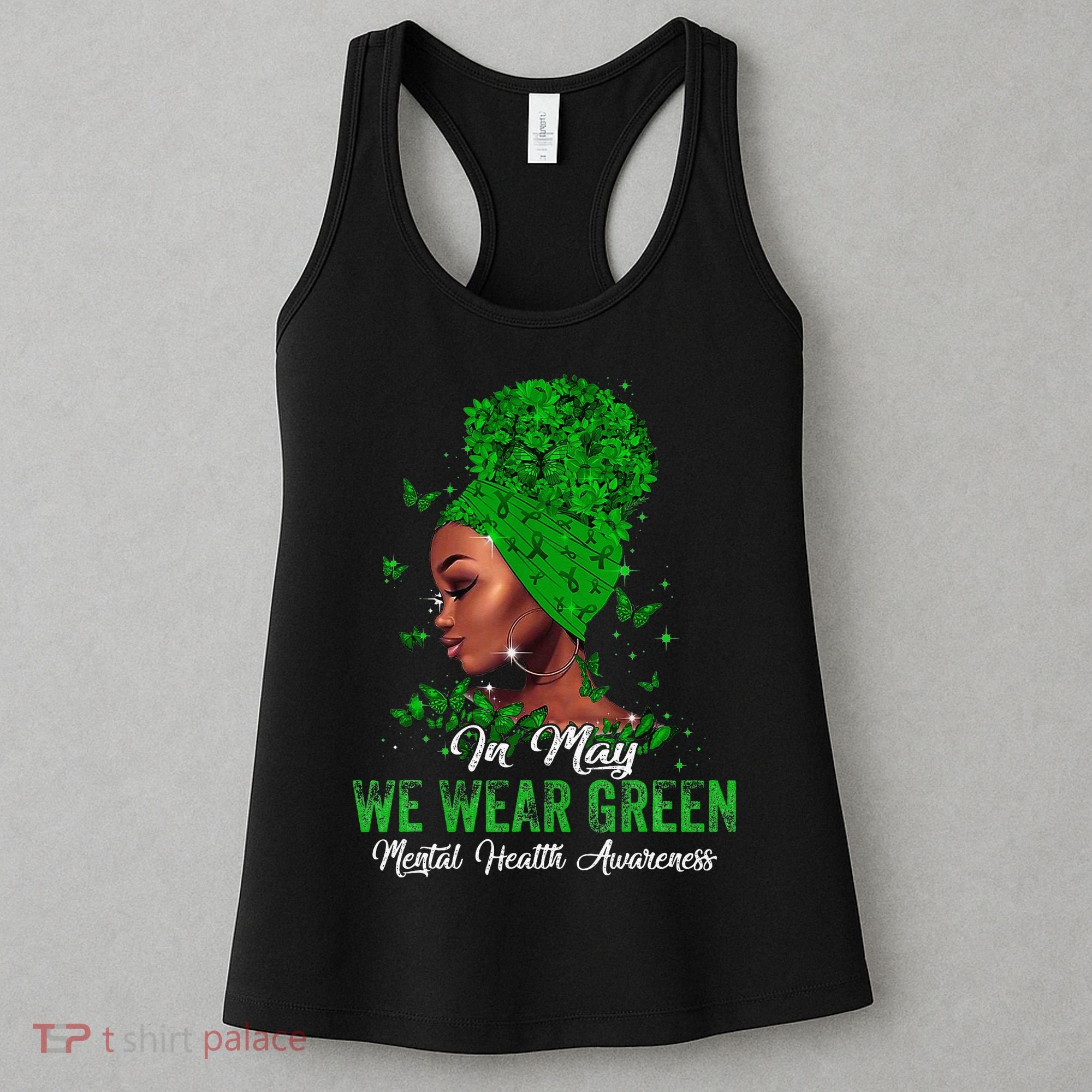 Black Women In May We Wear Green Mental Health Awareness Women's Tank Top