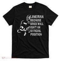 Brick Wall Isnt An Position Football Lineman Gifts T-Shirt thumb 0