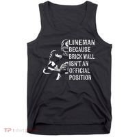 Brick Wall Isnt An Position Football Lineman Gifts Tank Top thumb 0