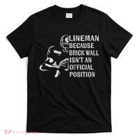Brick Wall Isn't An Position Football Lineman Gifts T-Shirt thumb 0
