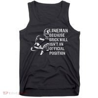 Brick Wall Isn't An Position Football Lineman Gifts Tank Top thumb 0